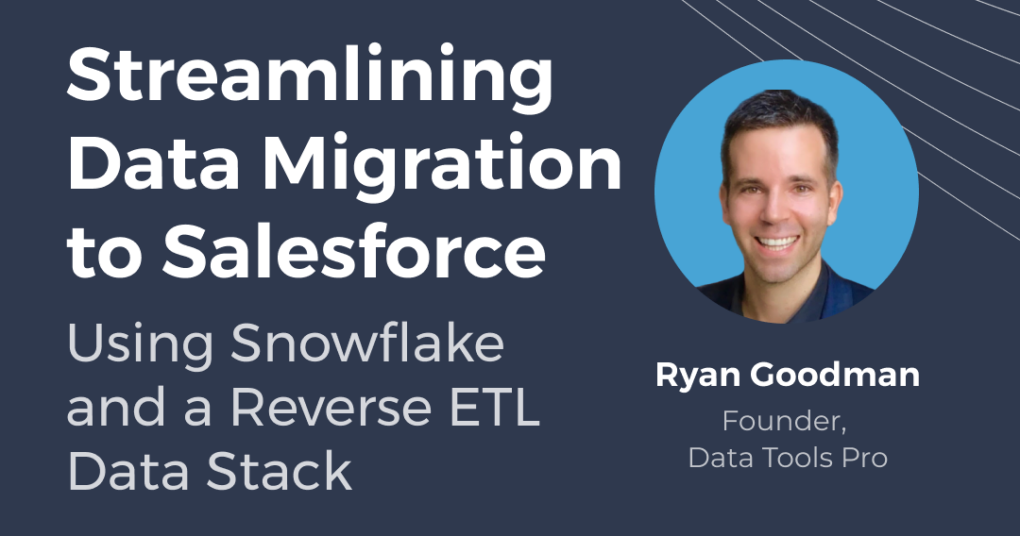 Salesforce and Snowflake migration webinar with Datameer