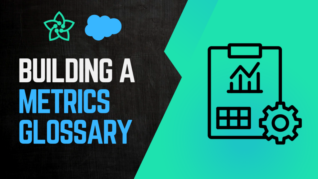 Salesforce Metrics Glossary